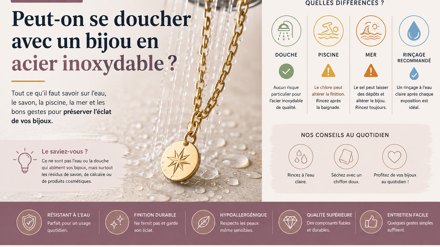 Peut-on se doucher avec un bijou en acier inoxydable ?