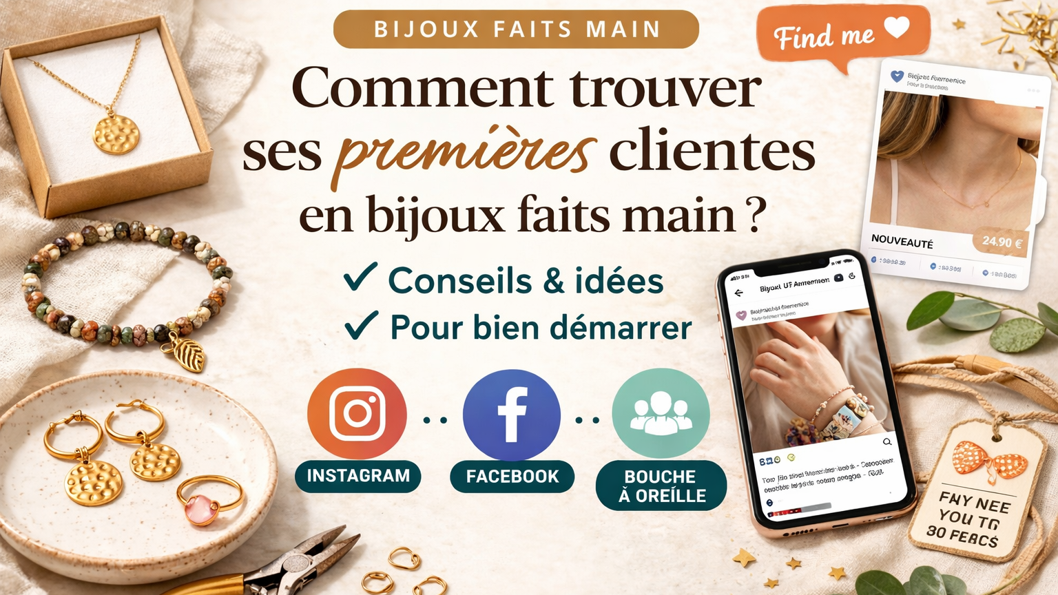 Comment trouver ses premières clientes en bijoux faits main ?